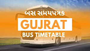 GSRTC Bus Time Table 2024 Detailed Schedules and Routes